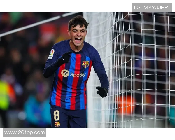 佩德里在巴萨崛起之路上的关键时刻与未来展望