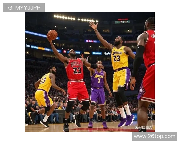 2021年湖人与公牛的激烈对决回顾与精彩瞬间分析 2021年湖人与公牛的激烈对决回顾与精彩瞬间分析